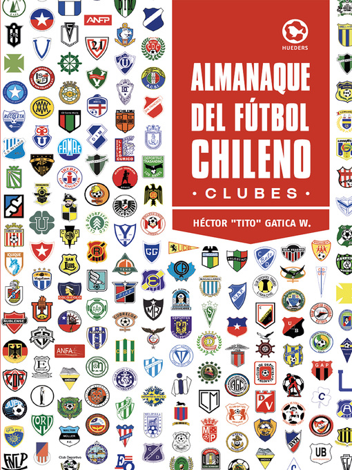 Title details for Almanaque del fútbol chileno by Héctor Gatica Wierman - Available